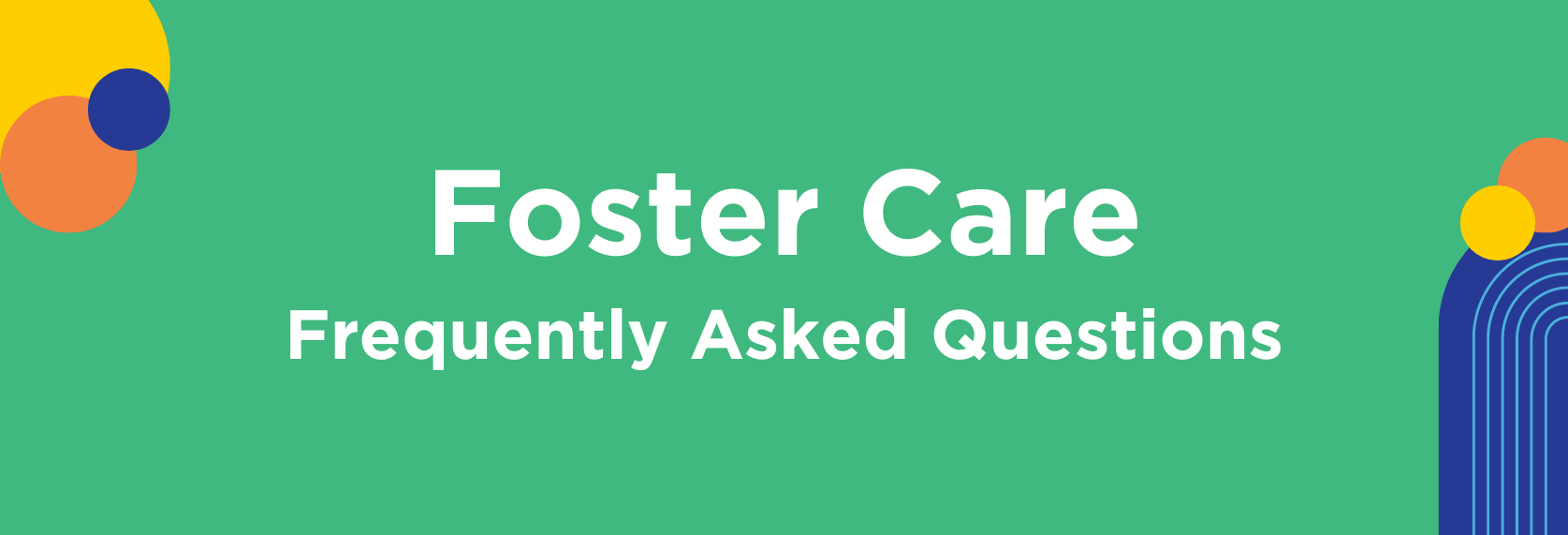 Become a Foster Parent – FAQ - Sunbeam Family Services